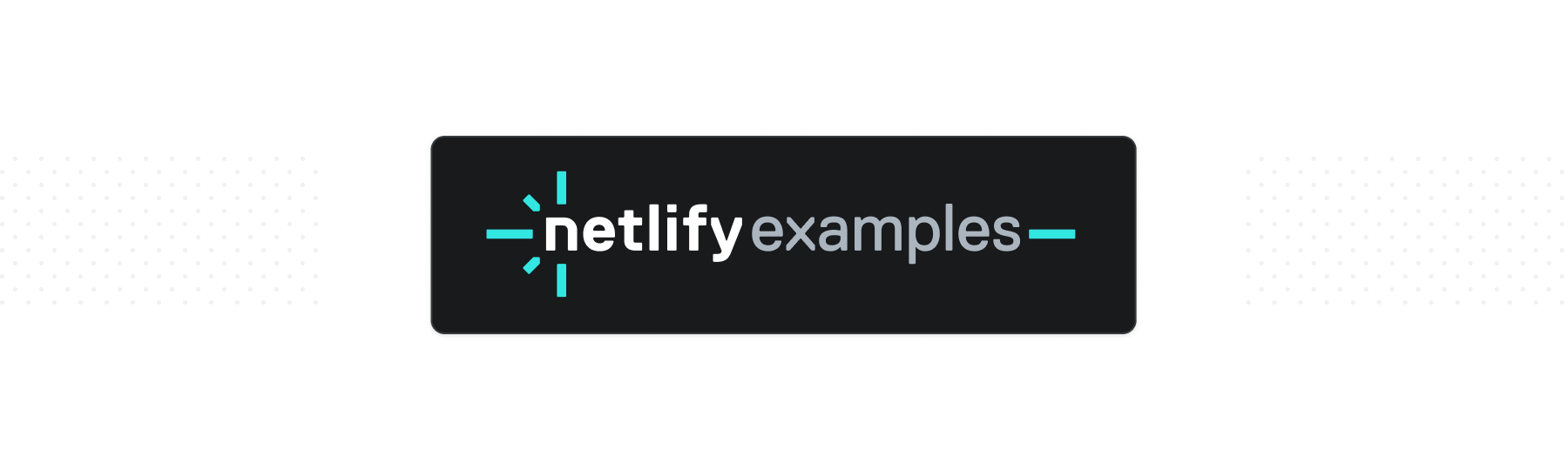 Netlify Examples